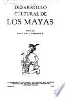 Desarrollo cultural de los Mayas