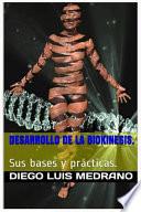 Desarrollo de la Biokinesis.