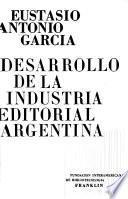 Desarrollo de la industria editorial argentina