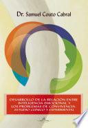 Desarrollo de la relación entre inteligencia emocional y los problemas de convivencia