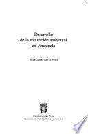 Desarrollo de la tributación ambiental en Venezuela