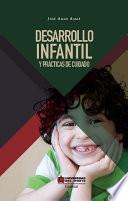 Desarrollo infantil y prácticas de cuidado