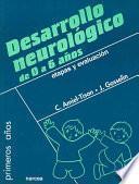 Desarrollo neurológico de 0 a 6 años