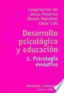 Desarrollo Psicológico y Educación