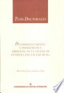 Desarrollo urbano y problemática ambiental de la ciudad de Puertollano (Ciudad Real)