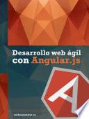 Desarrollo Web ágil con AngularJS