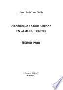 Desarrollo y crisis urbana en Elmería (1900-1980)