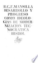 Desarrollo y progreso como ideologías de modernización tecnocrática