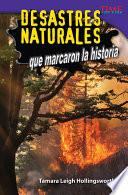 Desastres naturales que marcaron la historia