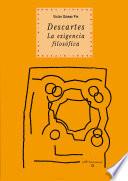 Descartes. La exigencia filosófica