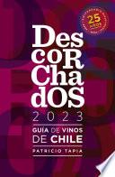 Descorchados 2023 Guía de vinos de Chile