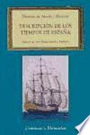 Descripción de los tiempos de España en el presente décimo octavo siglo