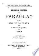 Descripción é historia del Paraguay y del Río de la Plata