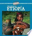Descubramos Etiopía (Looking at Ethiopia)