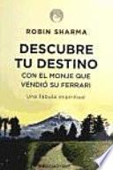 Descubre tu destino con el monje que vendió su Ferrari