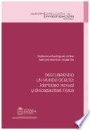 Descubriendo un mundo oculto: identidad sexual y discapacidad física