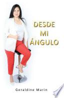 Desde Mi Angulo