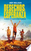 Desechos y esperanza