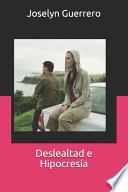 Deslealtad e Hipocresía