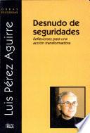Desnudo de seguridades