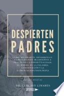 Despierten padres