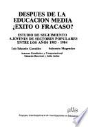Después de la educación media, éxito o fracaso?