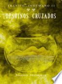 Destinos cruzados