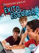 Destrezas para el éxito escolar