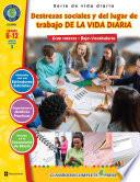 Destrezas sociales y del lugar de trabajo de la vida diaria Gr. 6-12