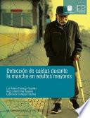 Detección de caídas durante la marcha en adultos mayores