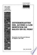 Determinantes del acceso a los servicios de salud en el Perú