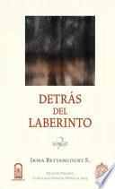 Detrás del laberinto