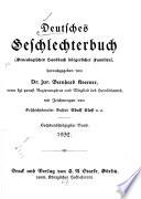 Deutsches Geschlechterbuch (Genealogisches Handbuch bürgerlicher Familien.)