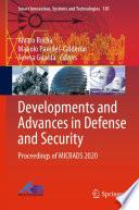 Developments and Advances in Defense and Security