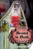 Devoted to Death
