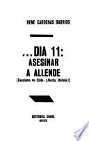 Día 11: asesinar a Allende
