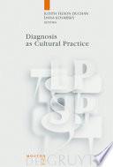 Diagnosis as Cultural Practice