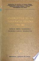 Diagnostico de la burocracia chilena (1818-1969)