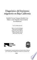 Diagnóstico del fenómeno migratorio en Baja California