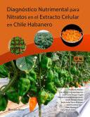 Diagnóstico nutrimental para nitratos en el extracto celular en chile habanero