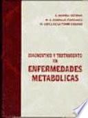 Diagnóstico y tratamiento en enfermedades metabólicas