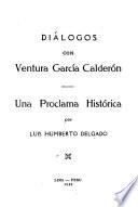 Diálogos con Ventura García Calderón. Una proclama histórica