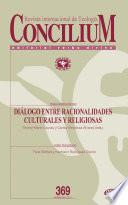 Diálogos entre racionalidades culturales y religiosas