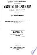 Diario de jurisprudencia del Distrito y territorios federales