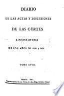 Diario de las actas y discusiones de las cortes