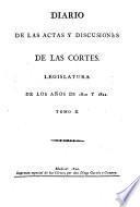 Diario de las actas y discusiones de las Cortes