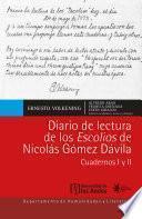Diario de lectura de los Escolios de Nicolás Gómez Dávila Cuadernos I y II
