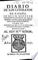 Diario de los Literatos de España en que se reducen a compendio los escritos de los autores españoles