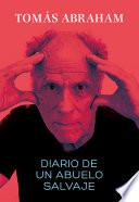 Diario de un abuelo salvaje