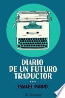 Diario de Un Futuro Traductor